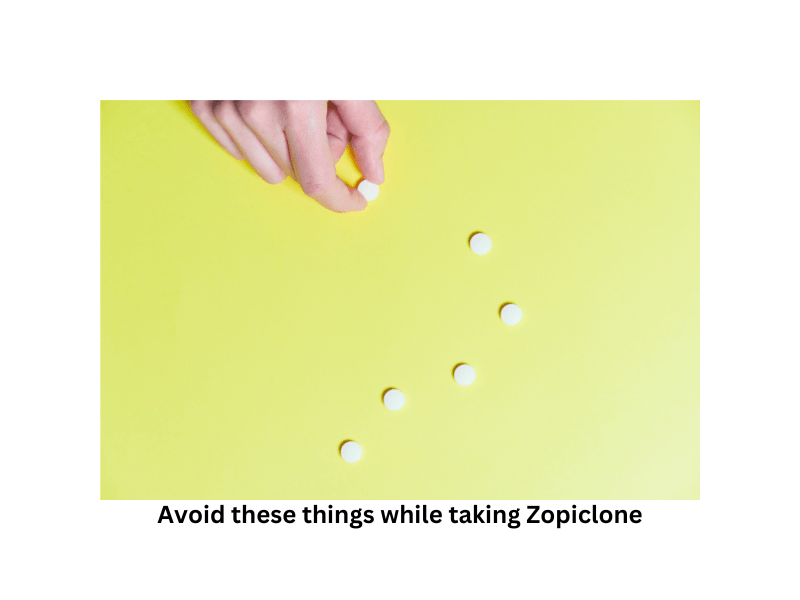 thing to avoid taking Zopiclone